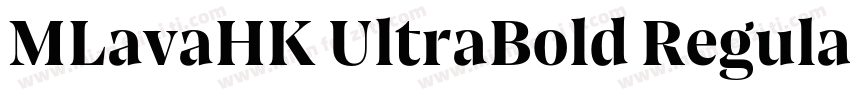 MLavaHK UltraBold Regular字体转换